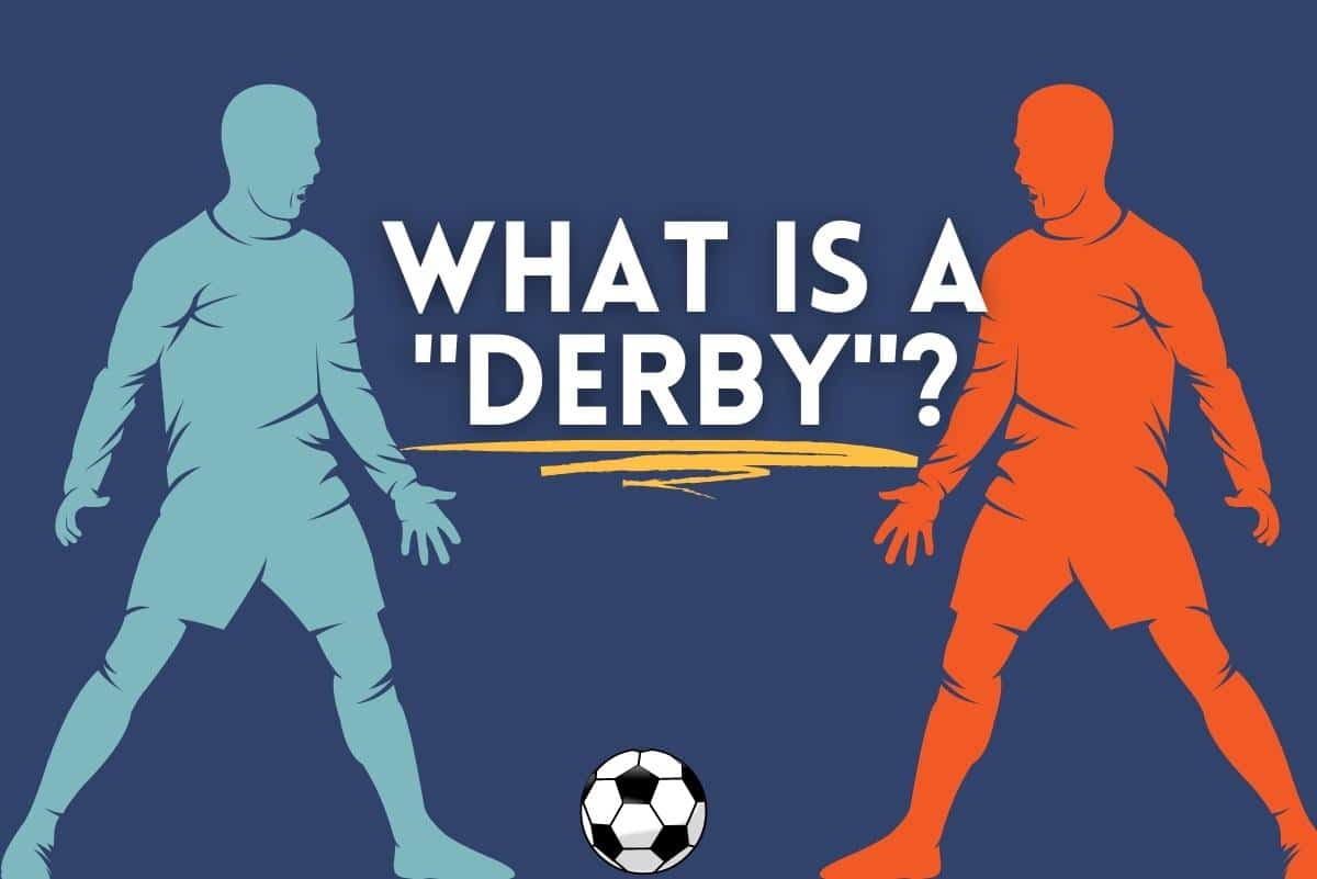 Derby là gì?